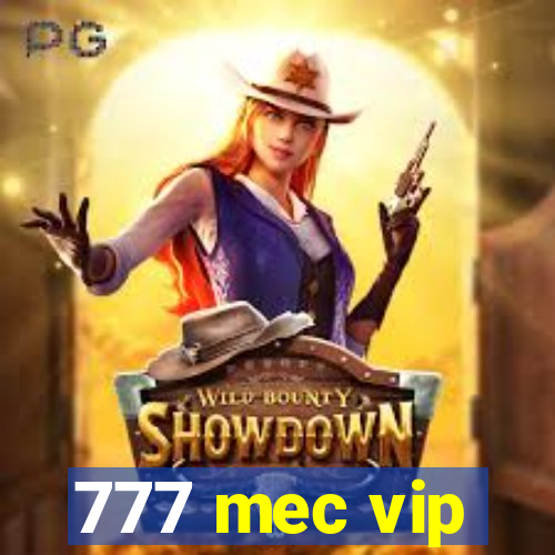 777 mec vip